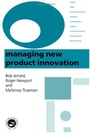Cover: Managing New Product Innovation - Taylor & Francis