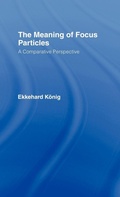 Cover: The Meaning of Focus Particles - Routledge
