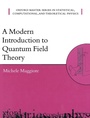 Cover: A Modern Introduction to Quantum Field Theory - Oxford University Press