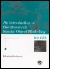 Cover: An Introduction To The Theory Of Spatial Object Modelling For GIS - Taylor & Francis