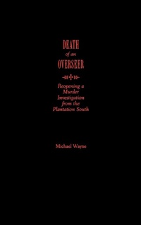 Enlarge image Cover: Death of an Overseer - Oxford University Press Inc