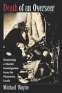 Cover: Death of an Overseer - Oxford University Press Inc
