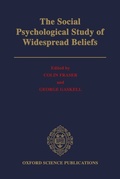 Cover: The Social Psychological Study of Widespread Beliefs - Clarendon Press