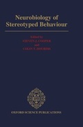 Cover: Neurobiology of Stereotyped Behaviour - Clarendon Press