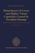 Cover: Disturbances of Lower and Higher Visual Capacities Caused by Occipital Damage - Clarendon Press