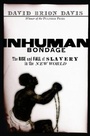 Cover: Inhuman Bondage - Oxford University Press Inc