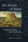 Cover: The Ascent of Babel - Oxford University Press