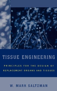 Enlarge image Cover: Tissue Engineering - Oxford University Press Inc