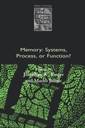 Cover: Memory: Systems, Process, or Function? - Oxford University Press