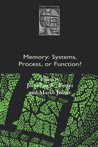 Abbildung von: Memory: Systems, Process, or Function? - Oxford University Press