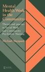 Cover: Mental Health Work In The Community - Routledge Falmer