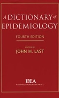 Cover: A Dictionary of Epidemiology - Oxford University Press Inc