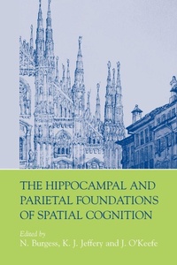 Enlarge image Cover: The Hippocampal and Parietal Foundations of Spatial Cognition - Oxford University Press