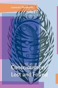 Cover: Consciousness Lost and Found - Oxford University Press
