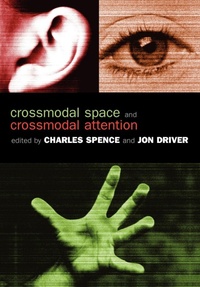 Bild: Crossmodal Space and Crossmodal Attention - Oxford University Press