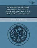 Cover: Extraction of Material Properties and Defect Levels and Densities from Electrical Measurements - Proquest, Umi Dissertation Publishing