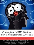 Cover: Conceptual MEMS Devices for a Redeployable Antenna - Biblioscholar
