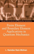 Cover: Finite Element and Boundary Element Applications in Quantum Mechanics - Oxford University Press
