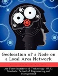 Cover: Geolocation of a Node on a Local Area Network - Biblioscholar