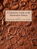 Cover: A Laboratory Guide to the Mammalian Embryo - Oxford University Press Inc