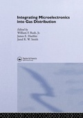 Cover: Integrating Microelectronics into Gas Distribution - Spon Press