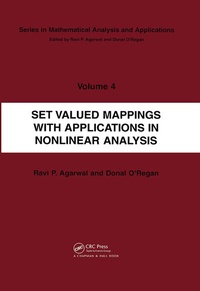 Enlarge image Cover: Set Valued Mappings with Applications in Nonlinear Analysis - CRC Press