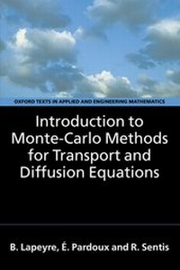 Enlarge image Cover: Introduction to Monte-Carlo Methods for Transport and Diffusion Equations - Oxford University Press