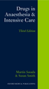 Abbildung von: Drugs in Anaesthesia and Intensive Care - Oxford University Press