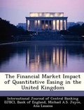 Cover: The Financial Market Impact of Quantitative Easing in the United Kingdom - Bibliogov