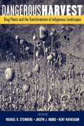 Cover: Dangerous Harvest - Oxford University Press Inc