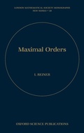 Cover: Maximal Orders - Oxford University Press