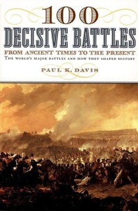 Enlarge image Cover: 100 Decisive Battles - Oxford University Press Inc