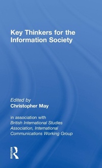Abbildung von: Key Thinkers for the Information Society - Routledge
