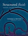 Cover: Structured Fluids - Oxford University Press
