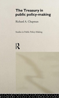Enlarge image Cover: The Treasury in Public Policy-Making - Routledge
