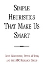 Cover: Simple Heuristics That Make Us Smart - Oxford University Press Inc