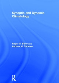 Enlarge image Cover: Synoptic and Dynamic Climatology - Routledge