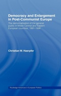 Cover: Democracy and Enlargement in Post-Communist Europe - Routledge
