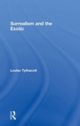 Cover: Surrealism and the Exotic - Routledge