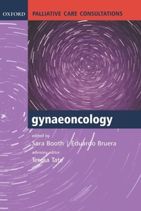 Enlarge image Cover: Palliative Care Consultations in Gynaeoncology - Oxford University Press
