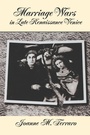 Cover: Marriage Wars in Late Renaissance Venice - Oxford University Press Inc