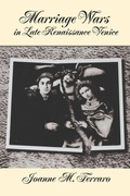 Cover: Marriage Wars in Late Renaissance Venice - Oxford University Press Inc