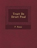 Cover: Trait de Droit P Nal - Saraswati Press