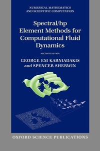 Enlarge image Cover: Spectral/hp Element Methods for Computational Fluid Dynamics - Oxford University Press
