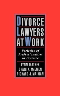 Enlarge image Cover: Divorce Lawyers at Work - Oxford University Press