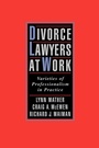 Cover: Divorce Lawyers at Work - Oxford University Press