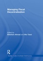 Cover: Managing Fiscal Decentralization - Routledge