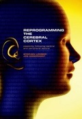 Bild: Reprogramming the Cerebral Cortex - Oxford University Press