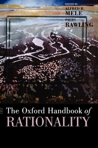 Enlarge image Cover: The Oxford Handbook of Rationality - Oxford University Press Inc