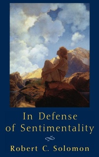 Enlarge image Cover: In Defense of Sentimentality - Oxford University Press Inc